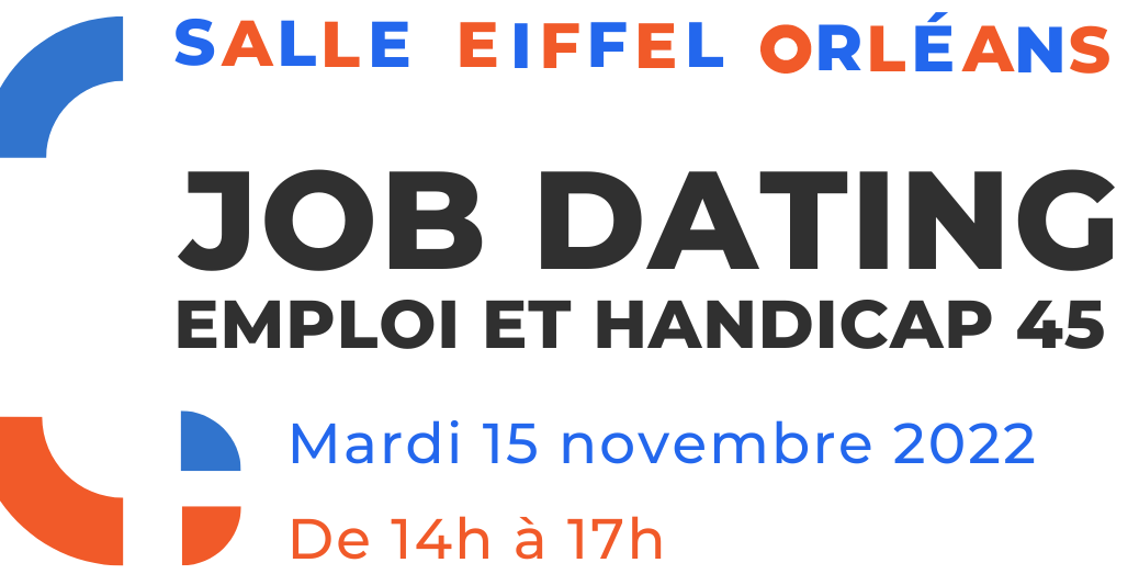 Job dating « Emploi et Handicap 45 » 2022